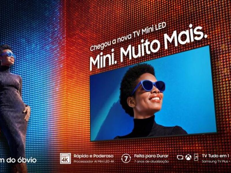 “Mini. Muito mais”: Samsung anuncia chegada da sua nova categoria de TVs Mini Led ao Brasil