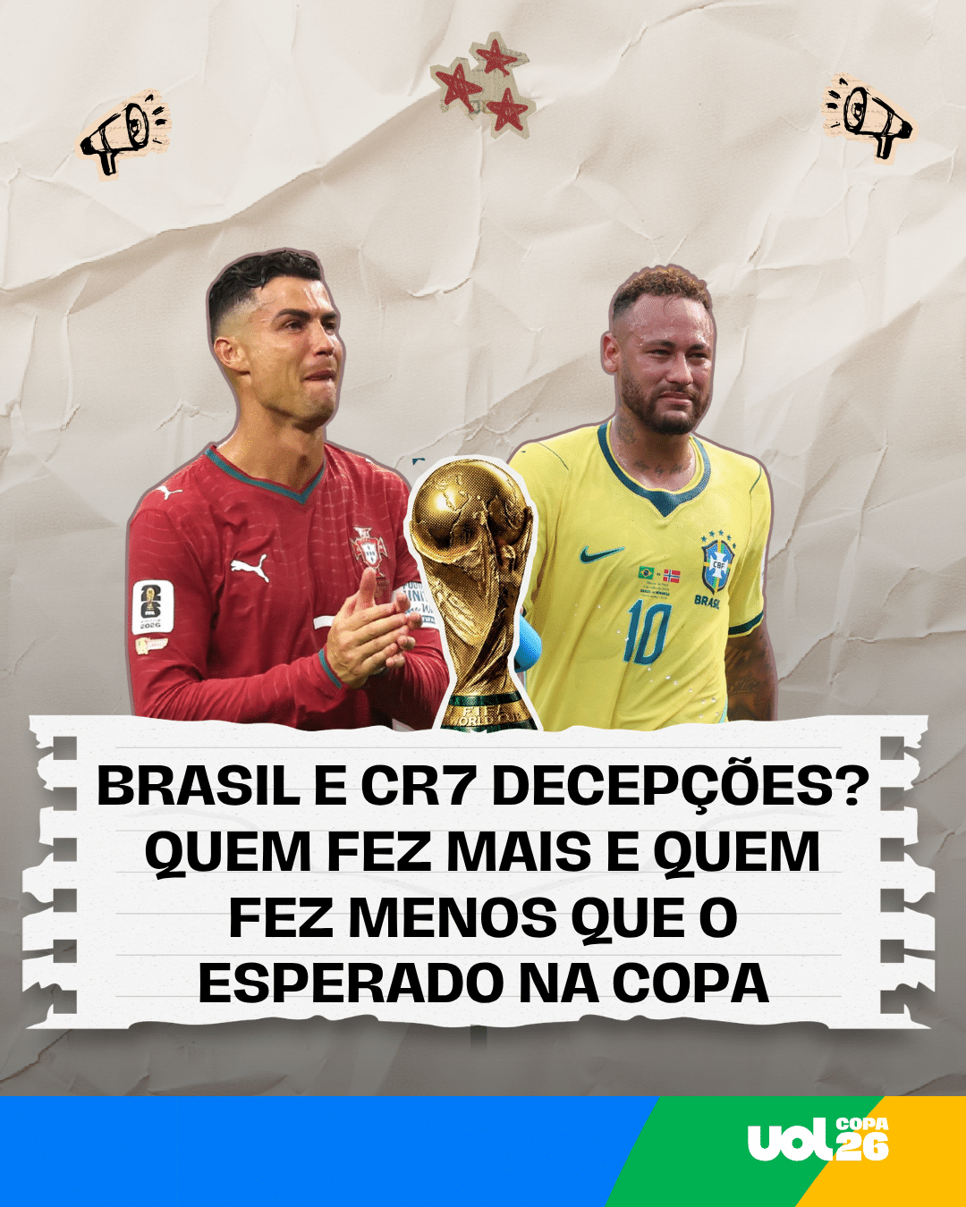 Brasil e CR7 decepções? Quem fez mais e quem fez menos que o esperado na Copa