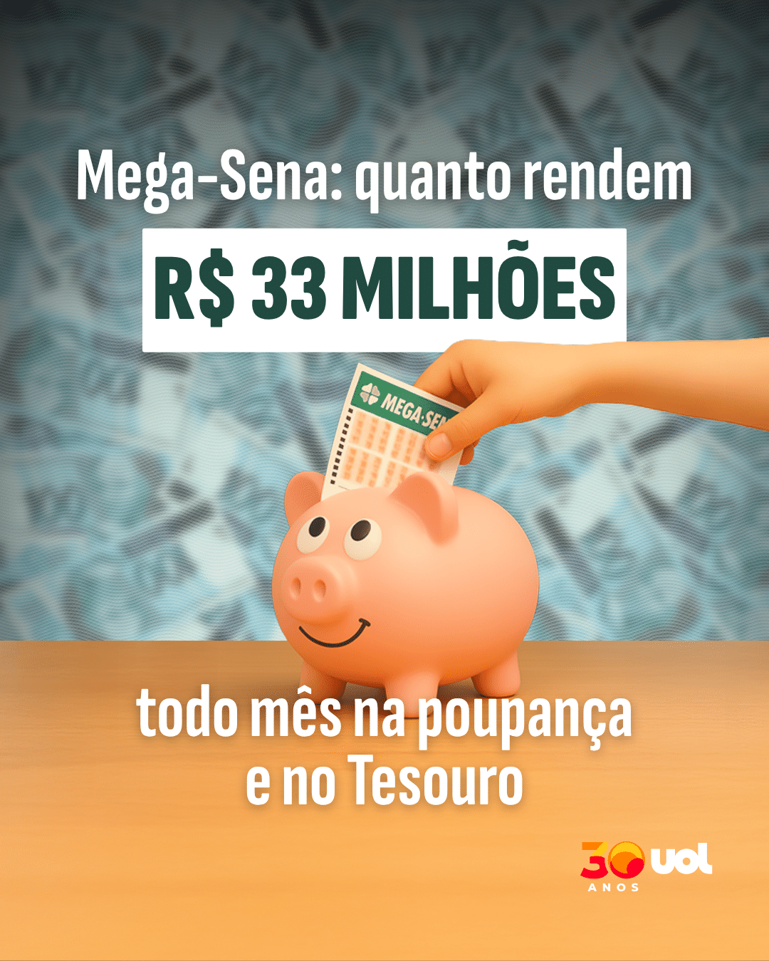 Mega-sena: quanto rendem R$ 33 milhões todo mês na poupança e no Tesouro