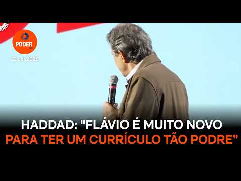 Haddad diz que Flávio é “muito novo” para ter “currículo tão podre”