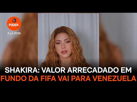 Valor arrecadado em Fundo da Fifa vai para Venezuela, diz Shakira