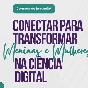 Maratona de inovação reúne mais de 120 alunas para criar soluções de impacto social em Alagoas