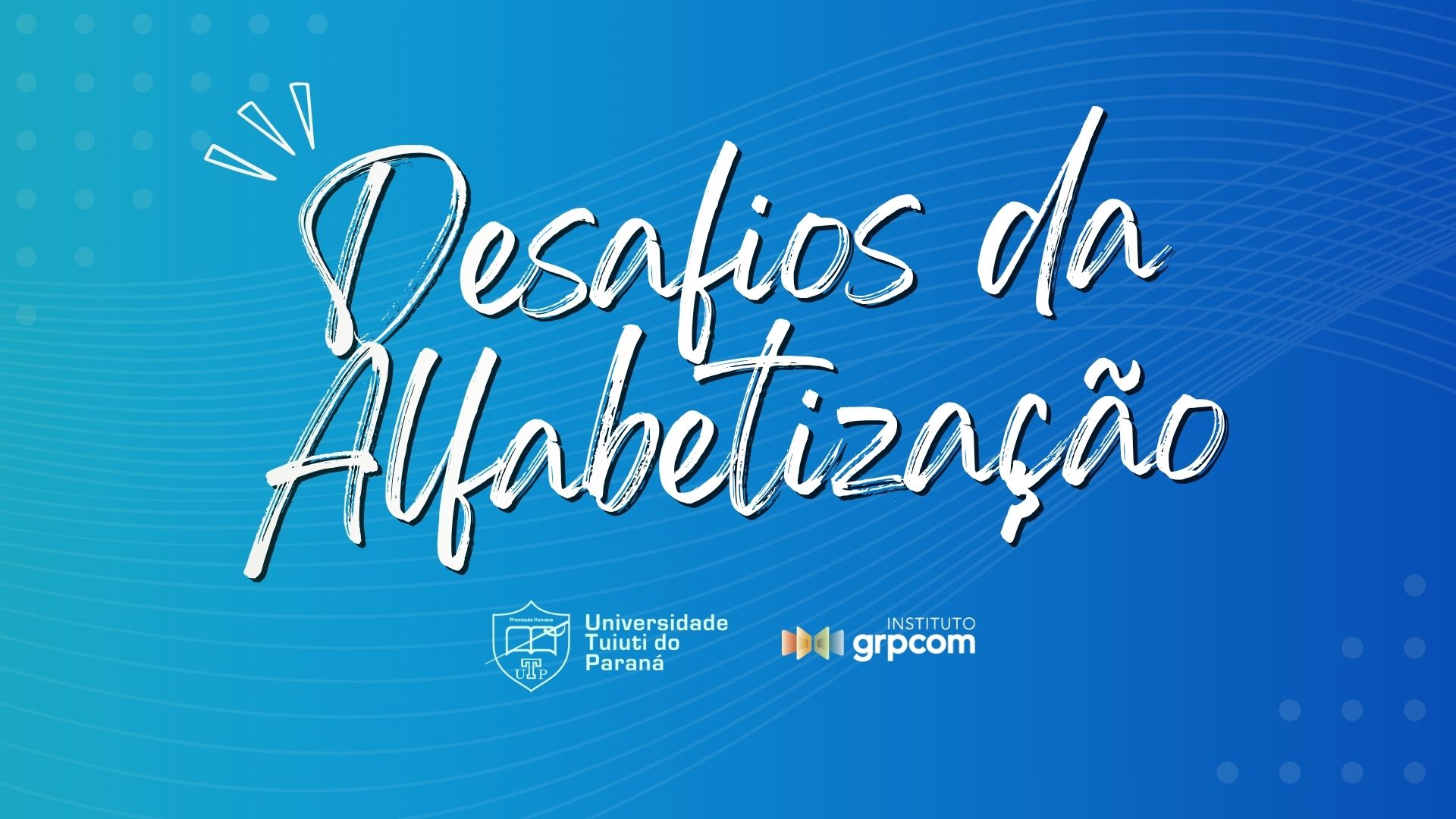 Além das letras: Os desafios práticos da alfabetização e do letramento