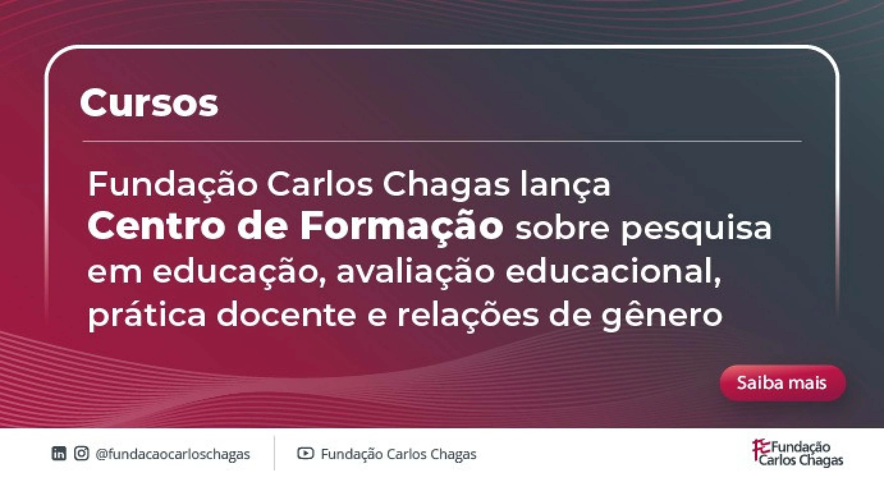 Fundação Carlos Chagas abre cursos inéditos focados em pesquisa