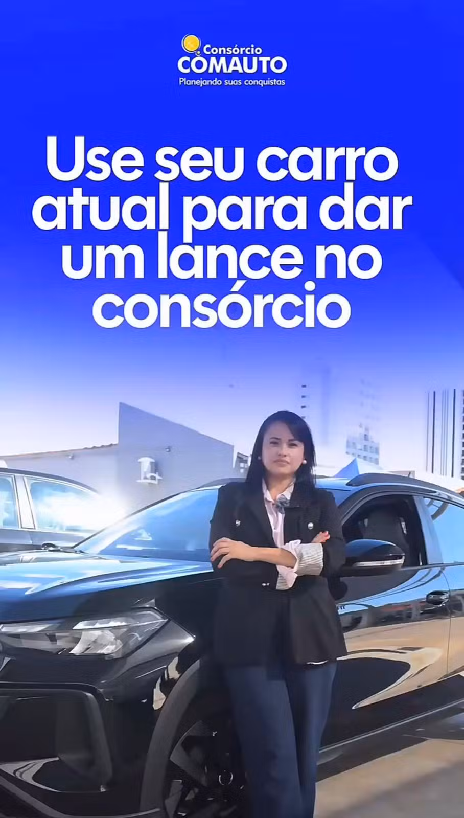 Seu carro pode ajudar a aumentar as chances de contemplação no Consórcio Comauto