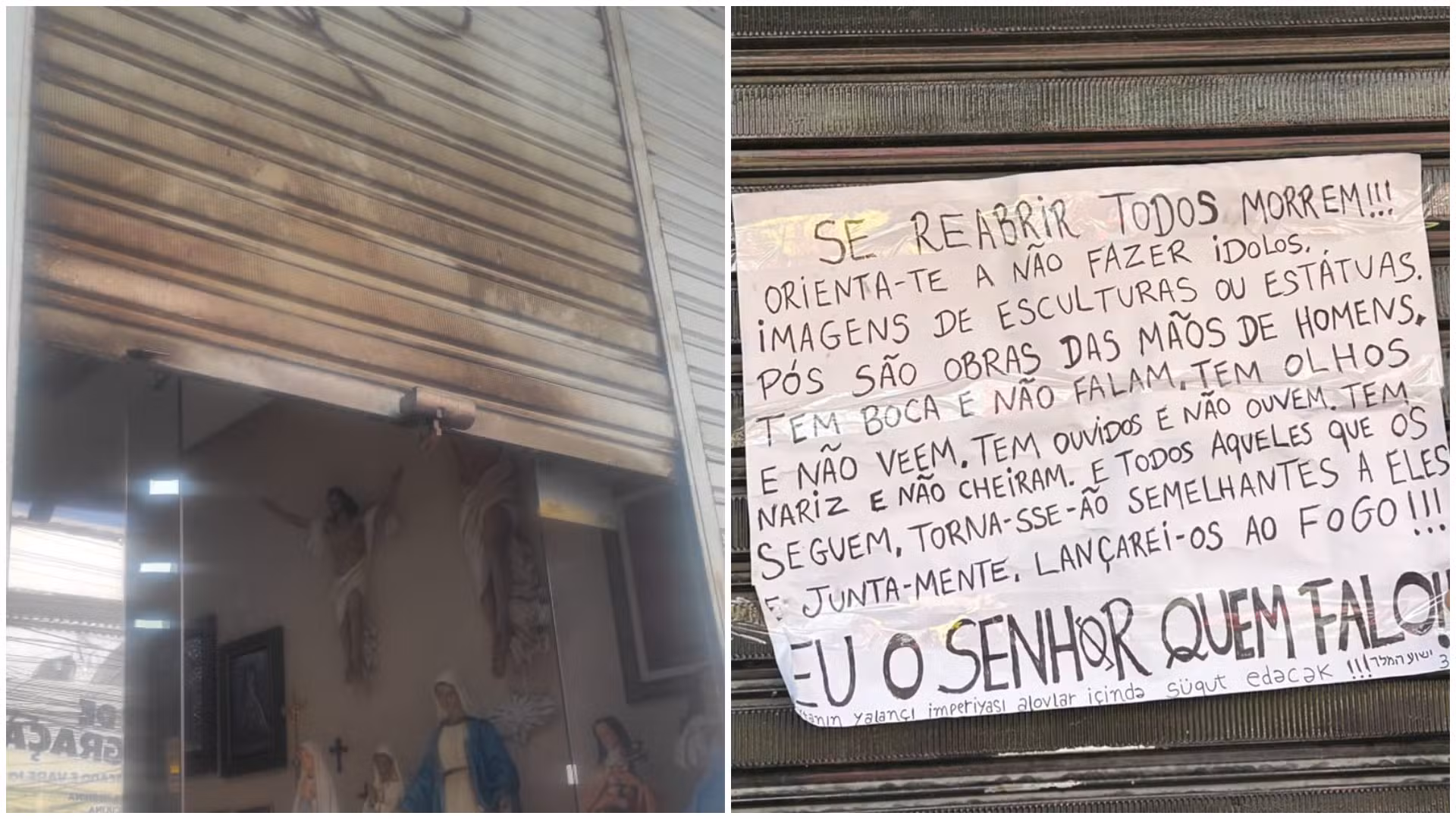 Loja católica é atacada na mesma noite em que comércios de umbanda e recebe ameaça: 'se reabrir, todos morrem'