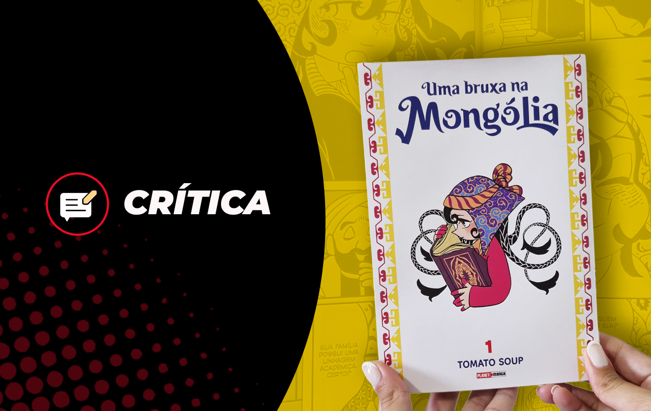 Crítica | Uma Bruxa na Mongólia – Volume 1