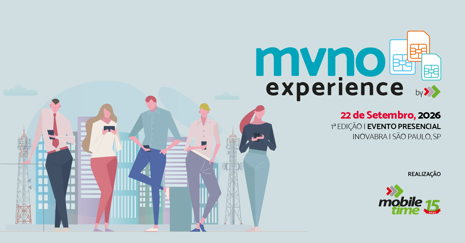 MVNO Experience: evento sobre operadoras móveis virtuais acontecerá em setembro